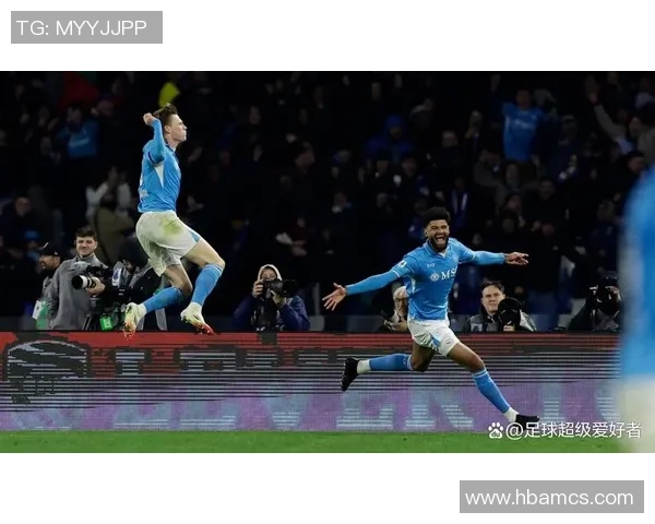 意甲焦点战切尔西逆转那不勒斯全场数据解析与精彩瞬间回顾 意甲焦点战切尔西逆转那不勒斯全场数据解析与精彩瞬间回顾