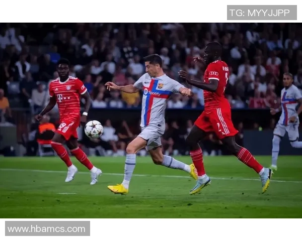 欧冠激战：拜仁狂胜巴萨6-2绝杀时刻引发全场沸腾